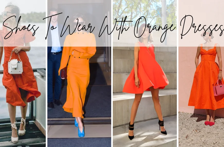 Shoes To Wear With Orange Dresses